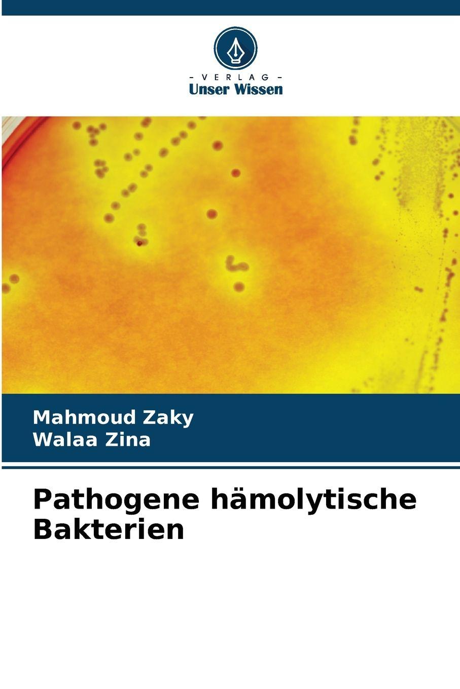 Buch Pathogene hämolytische Bakterien Walaa Zina