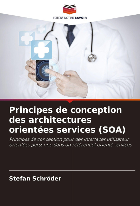 Boek Principes de conception des architectures orientées services (SOA) Stefan Schröder