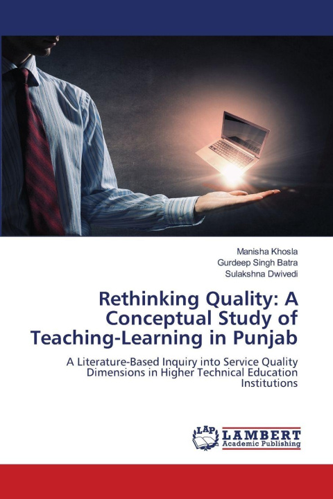 Libro Rethinking Quality: A Conceptual Study of Teaching-Learning in Punjab Gurdeep Singh Batra