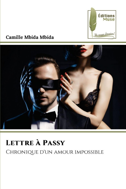 Kniha Lettre à Passy Camille Mbida Mbida
