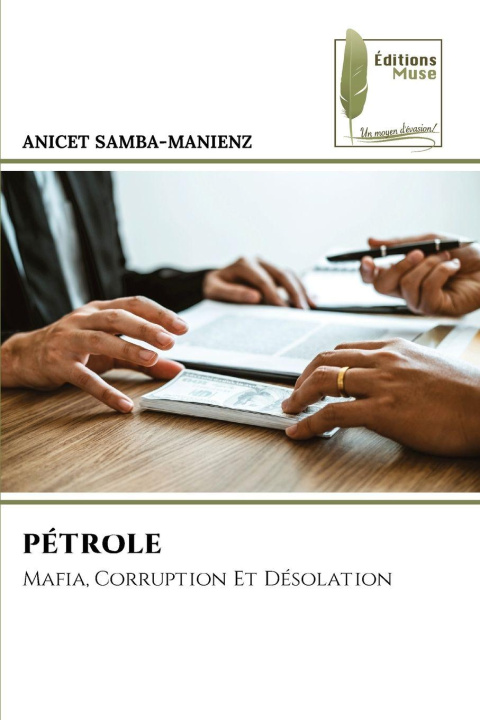 Libro PÉTROLE ANICET SAMBA-MANIENZ