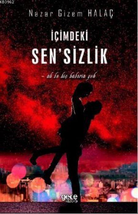 Kniha Icimdeki Sensizlik 