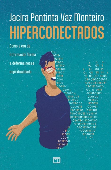 Kniha Hiperconectados Jacira Pontinta Vaz Monteiro