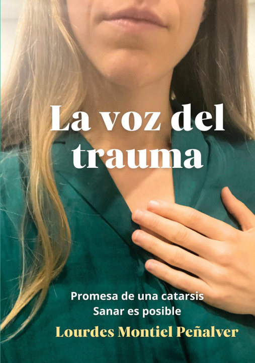 Carte La voz del trauma Lourdes Montiel Peñalver