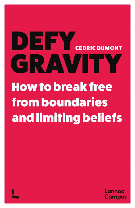 Kniha Defy Gravity DUMONT CEDRIC