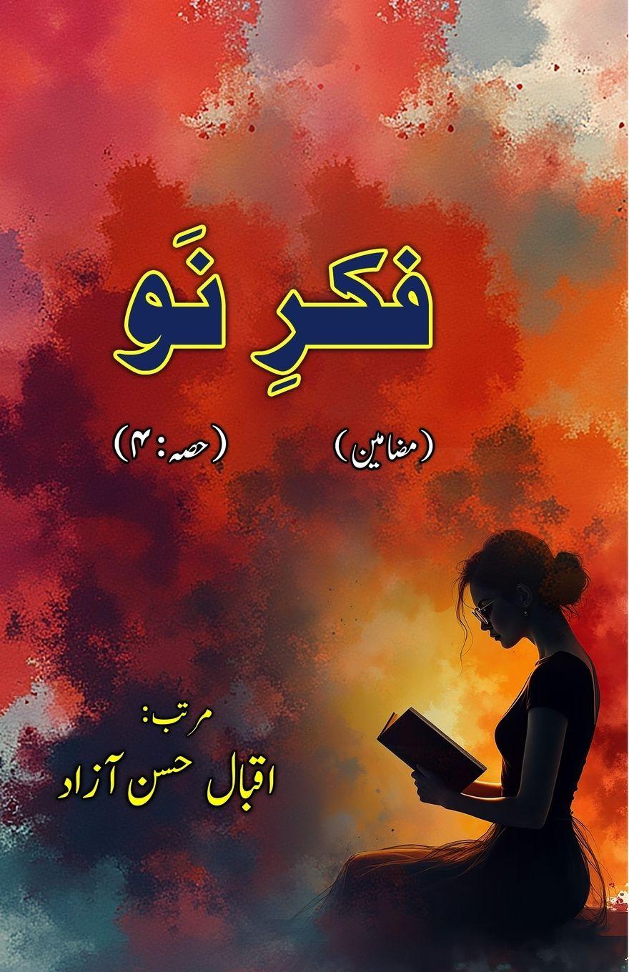 Kniha Fikr-e-Nau - Part-4 Eqbal Hasan Azad