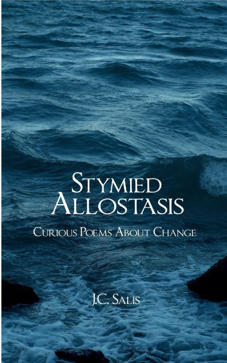Kniha Stymied Allostasis J.C. Salis