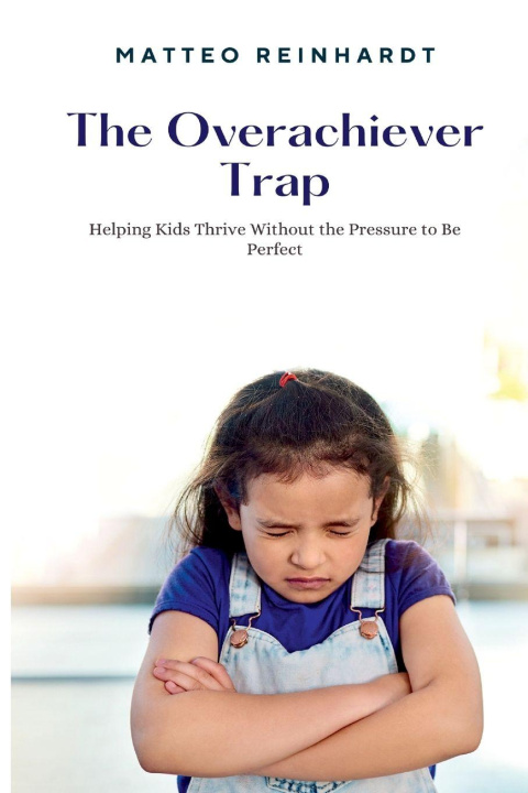 Kniha The Overachiever Trap Matteo Reinhardt