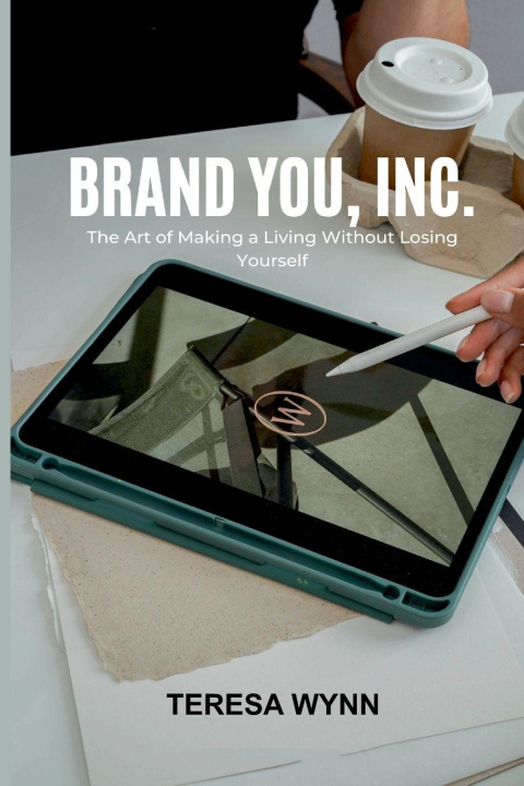 Kniha Brand You, Inc. Teresa Wynn