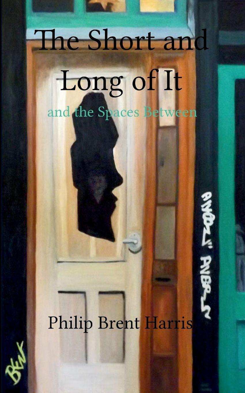 Knjiga The Short and Long of It Philip Brent Harris