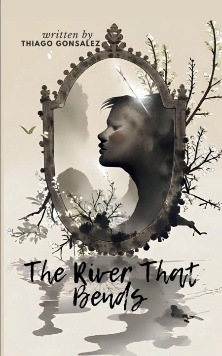 Kniha The River That Bends Thiago Gonsalez