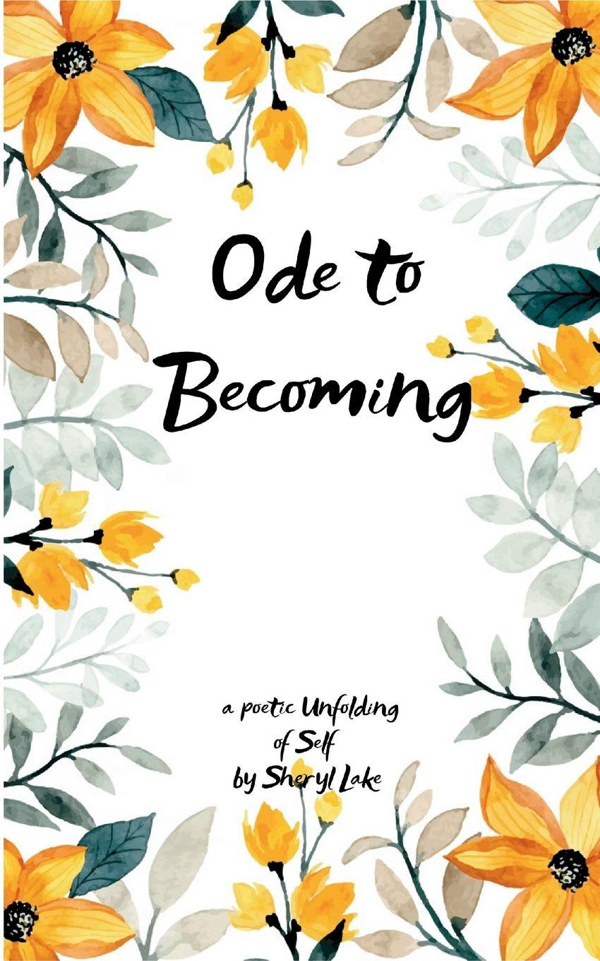 Kniha Ode to Becoming Sheryl Lake