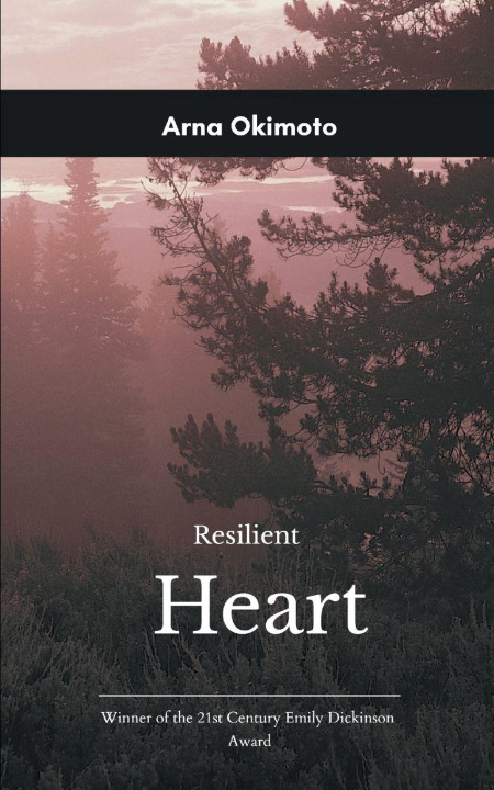 Kniha Resilient Heart Arna Shea Okimoto