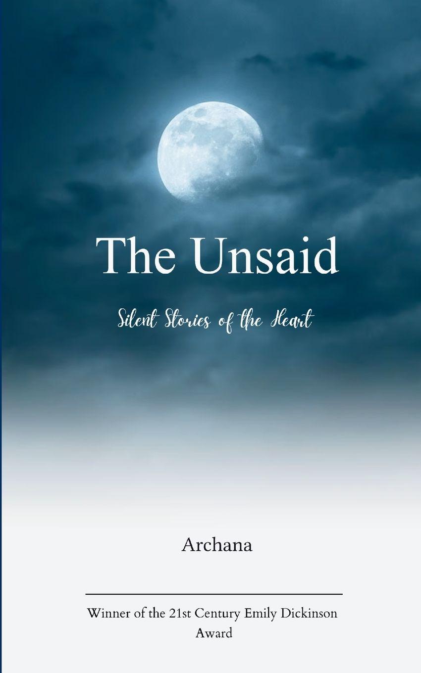 Carte The Unsaid Archana