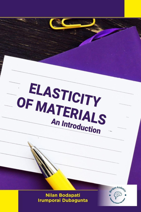 Kniha Elasticity of Materials Irumporai Dubagunta