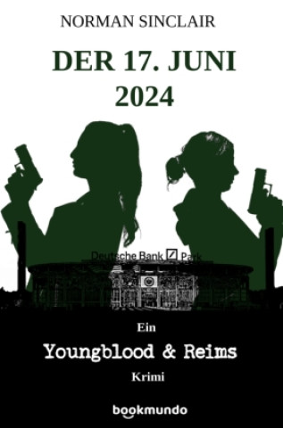 Kniha Der 17. Juni 2024 Norman Sinclair