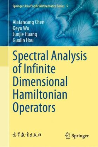 Buch Spectral Analysis of Infinite Dimensional Hamiltonian Operators Deyu Wu