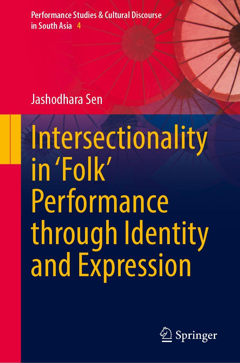 Книга Intersectionality in 'Folk' Performance through Identity and Expression Jashodhara Sen
