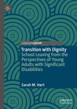 Kniha Transition with Dignity Sarah M. Hart