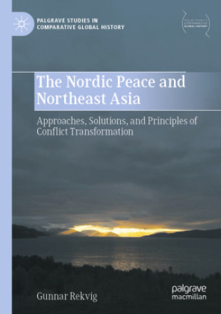 Libro The Nordic Peace and Northeast Asia Gunnar Rekvig