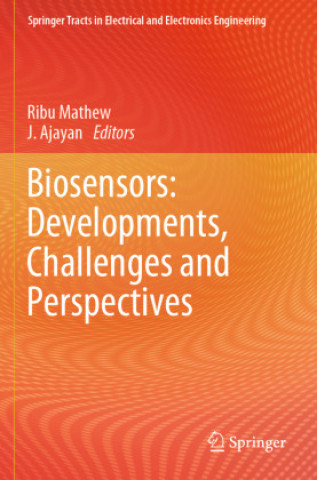 Kniha Biosensors: Developments, Challenges and Perspectives J. Ajayan