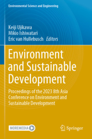 Kniha Environment and Sustainable Development Mikio Ishiwatari