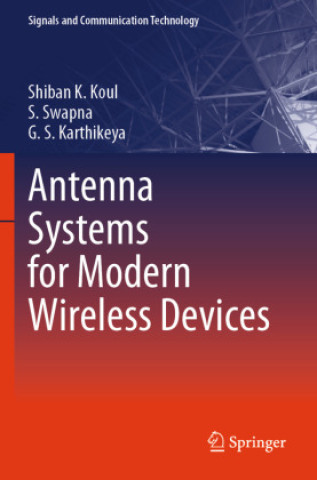 Kniha Antenna Systems for Modern Wireless Devices S. Swapna