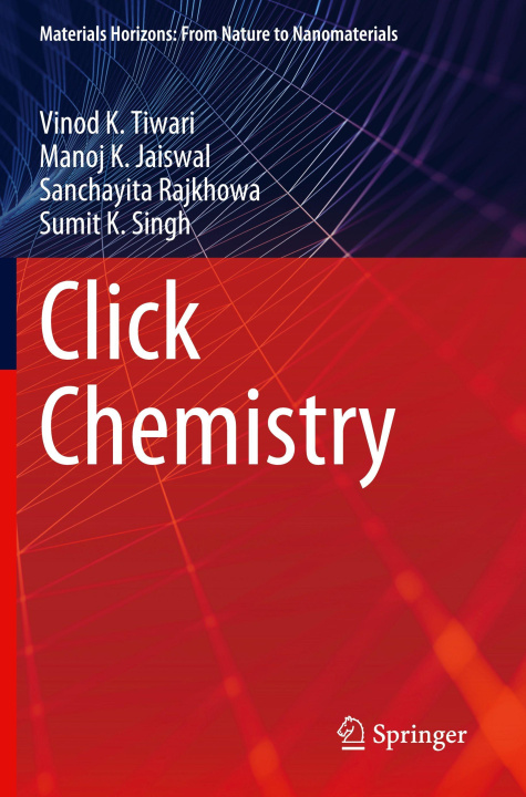 Kniha Click Chemistry Manoj K. Jaiswal