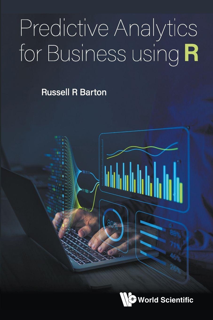 Kniha Predictive Analytics for Business using R BARTON RUSSELL R