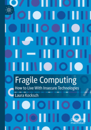 Kniha Fragile Computing Laura Kocksch