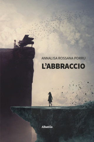 Kniha abbraccio Annalisa Rossana Porru