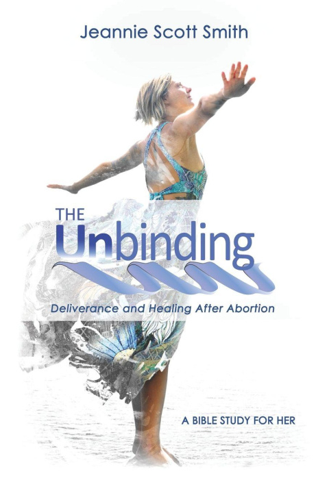 Kniha The Unbinding Jeannie Scott Smith