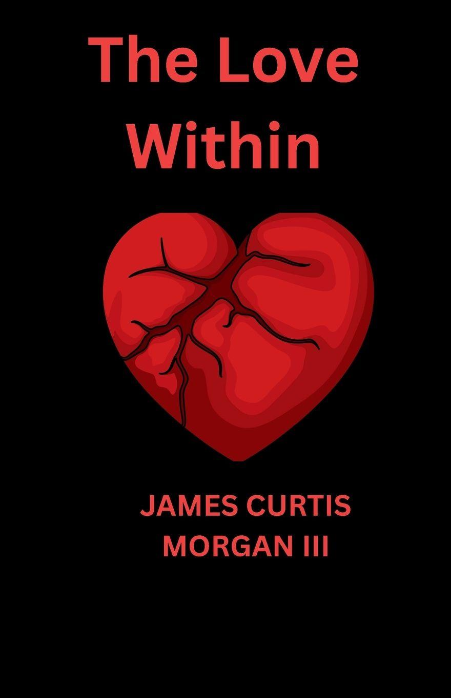 Kniha The Love Within James Curtis Morgan