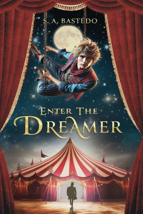Kniha Enter The Dreamer S. A. Bastedo