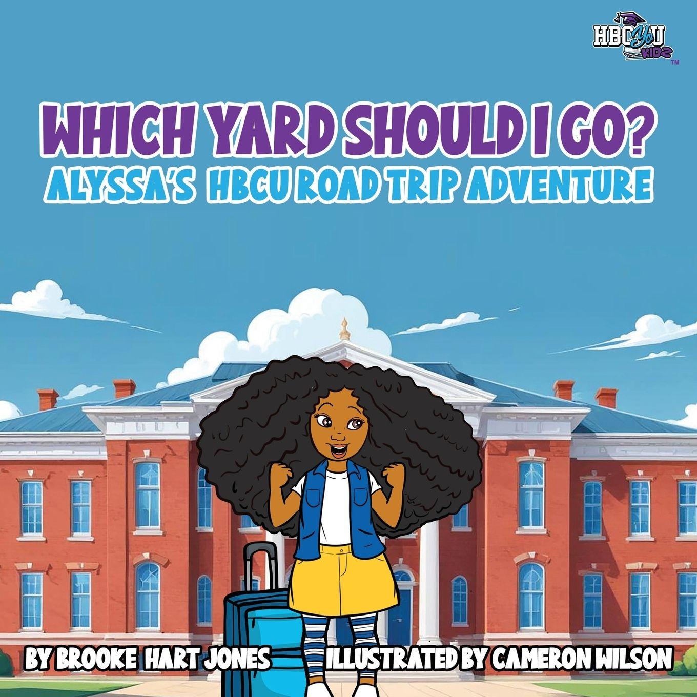 Knjiga Which Yard Will I Go? Brooke Hart Jones
