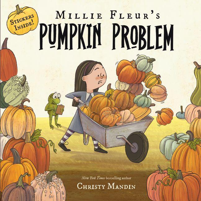 Kniha Millie Fleur's Pumpkin Problem Christy Mandin