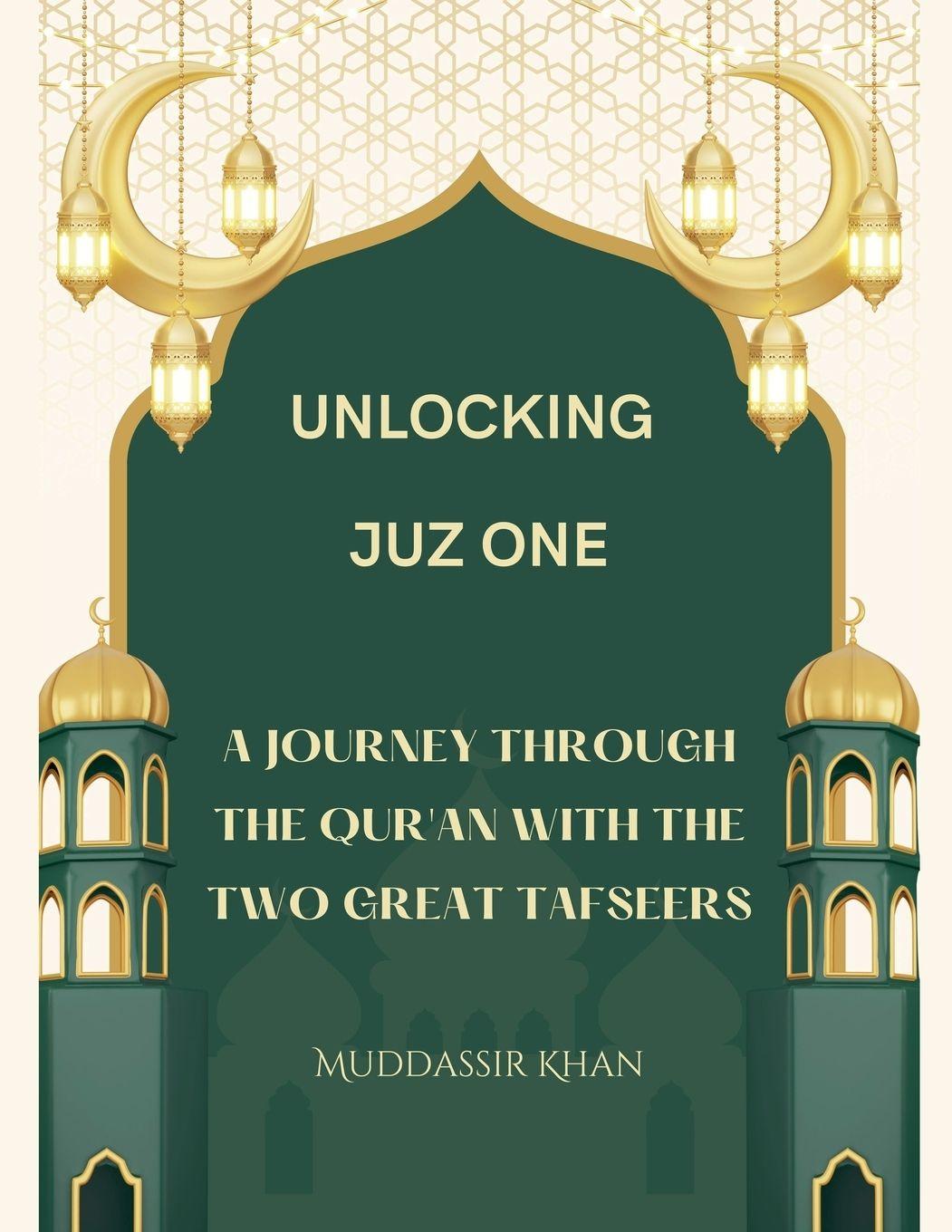 Knjiga Unlocking Juz One Muddassir Khan
