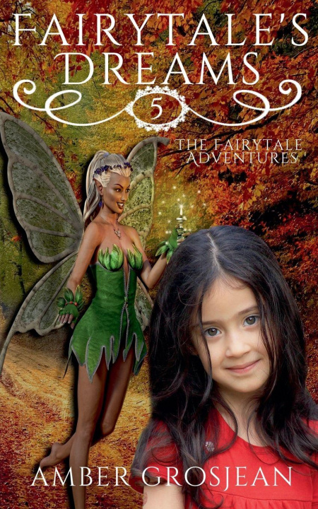 Książka Fairytale's Dreams Amber Grosjean