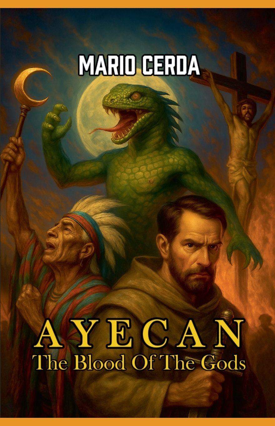 Libro Vol. I The blood of the gods, Ayecan Mario Cerda