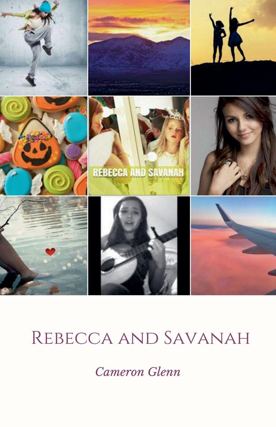 Kniha Rebecca and Savanah Cameron Glenn