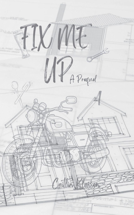 Knjiga Fix Me Up Caitlin Klassen