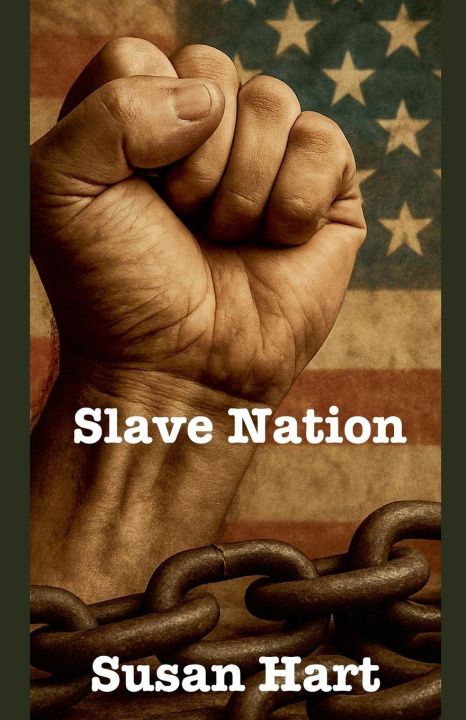 Libro Slave Nation Susan Hart