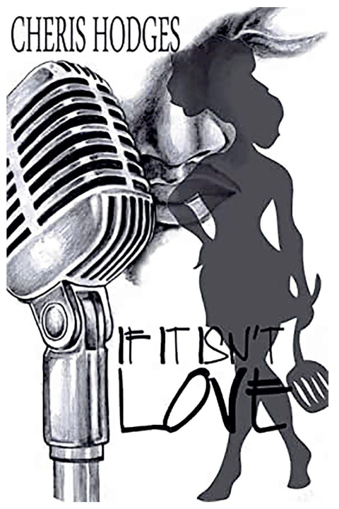 Kniha If It Isn't Love Cheris Hodges