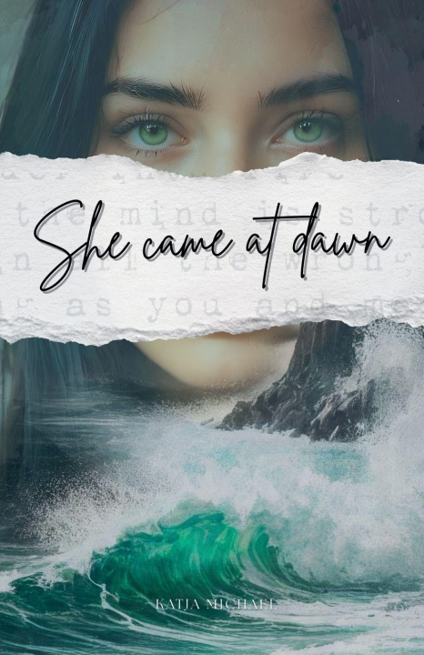 Kniha She came at Dawn Katja Michael