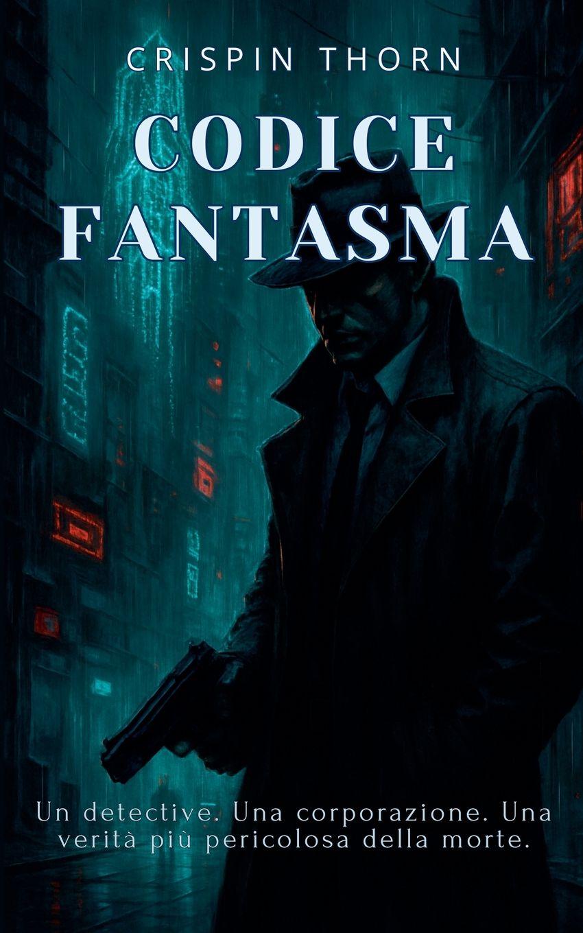 Kniha Codice fantasma Crispin Thorn