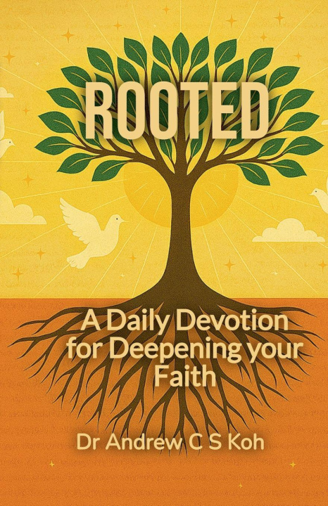 Kniha Rooted Andrew C S Koh
