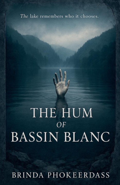 Kniha The Hum of Bassin Blanc Brinda Phokeerdass
