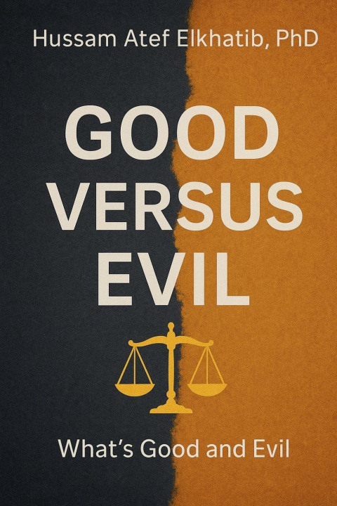 Kniha Good versus Evil Hussam Atef Elkhatib
