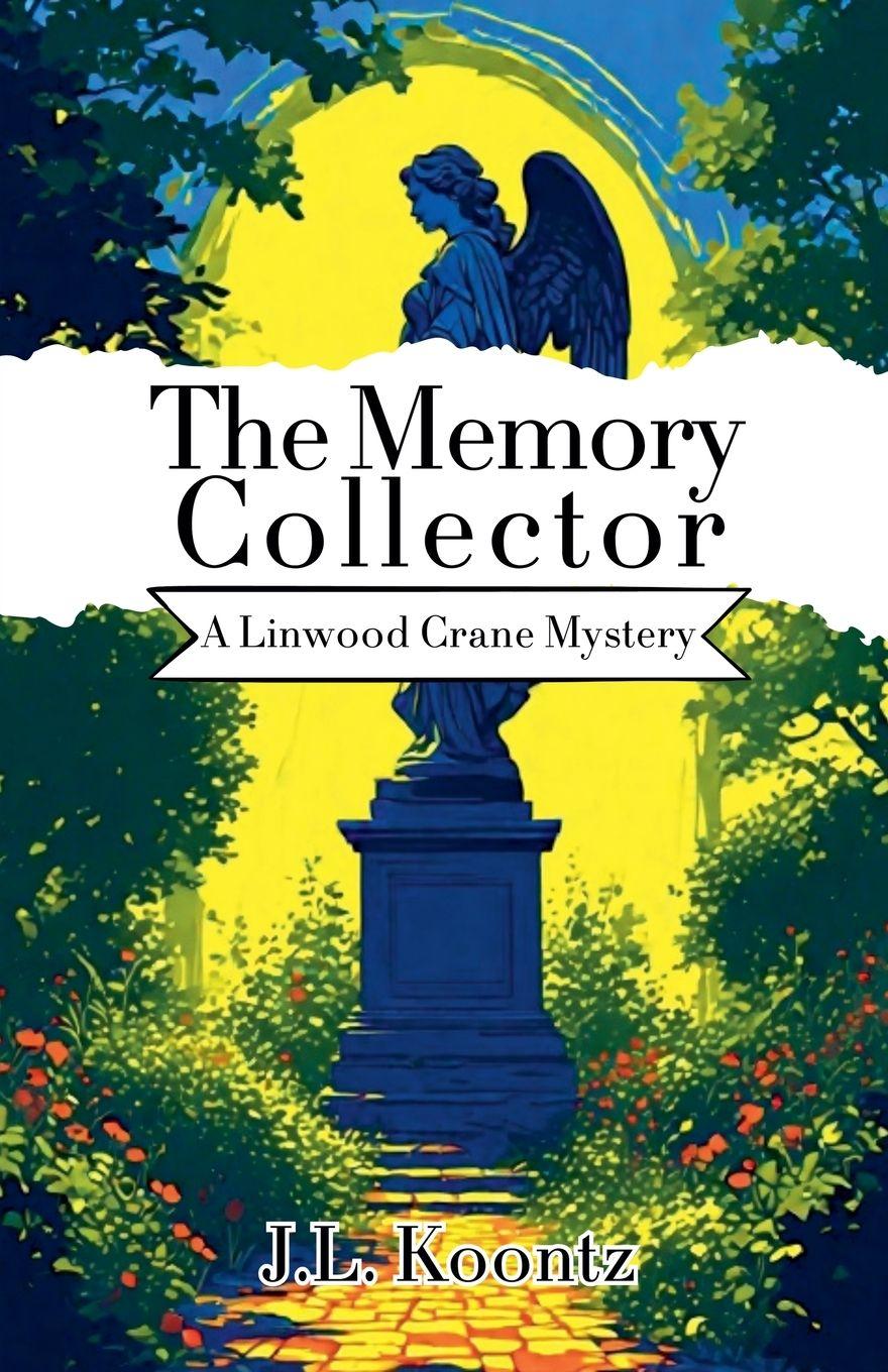 Kniha The Memory Collector J. L. Koontz