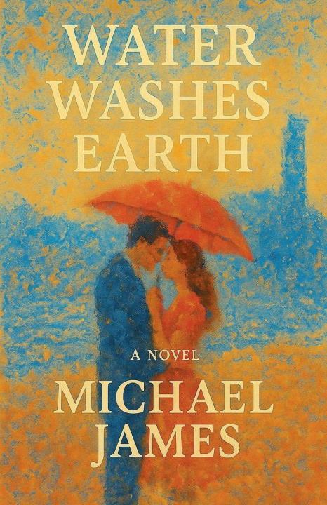 Kniha Water Washes Earth Michael James